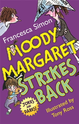 Moody Margaret Strikes Back: Jokes and Dares!