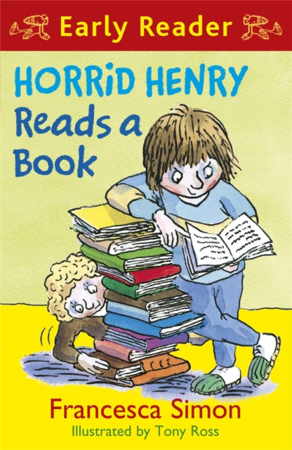 Horrid Henry Early Reader: Horrid Henry Reads A Book: Book 10