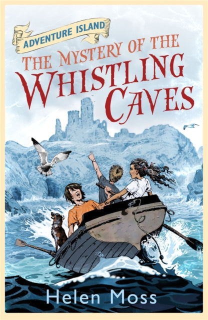 Adventure Island: The Mystery of the Whistling Caves: Book 1