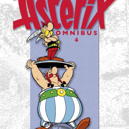 Asterix: Asterix Omnibus 4: Asterix The Legionary, Asterix and The Chieftain's Shield, Asterix at The Olympic Games