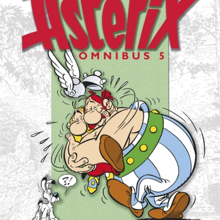 Asterix: Asterix Omnibus 5: Asterix and The Cauldron, Asterix in Spain, Asterix and The Roman Agent