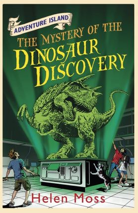 Adventure Island: The Mystery of the Dinosaur Discovery: Book 7