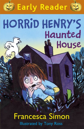 Horrid Henry Early Reader: Horrid Henry's Haunted House: Book 28