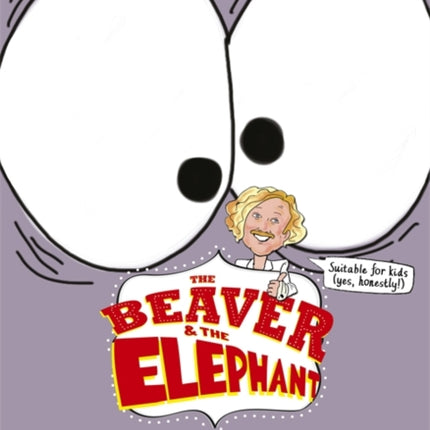 The Beaver and the Elephant