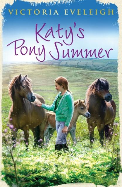 Katy's Exmoor Ponies: Katy's Pony Summer: Book 5