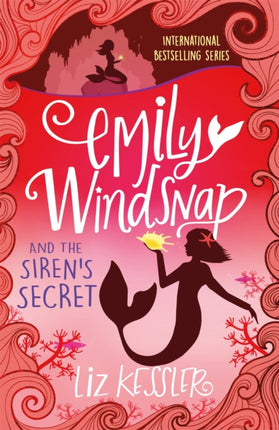 Emily Windsnap and the Siren's Secret: Book 4