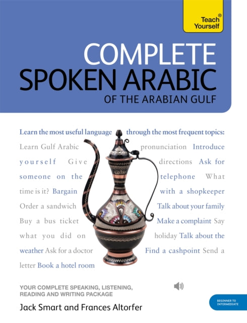 Complete Spoken Arabic of the Arabian Gulf Beginner to Intermediate Course