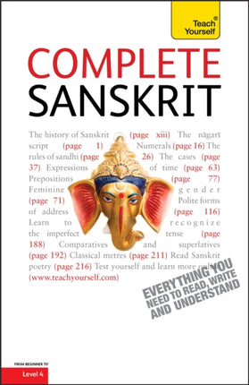 Complete Sanskrit: A Comprehensive Guide to Reading and Understanding Sanskrit, with Original Texts