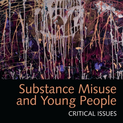 Substance Misuse and Young People