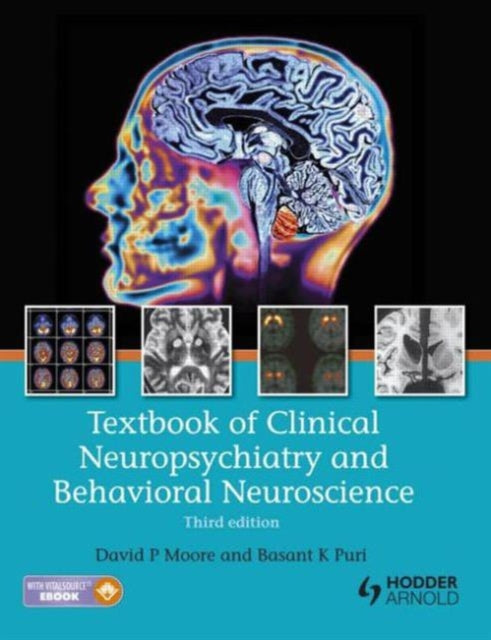 Textbook of Clinical Neuropsychiatry and Behavioral Neuroscience 3E