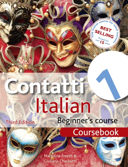 Contatti 1 Italian Beginner's Course 3rd Edition: Coursebook