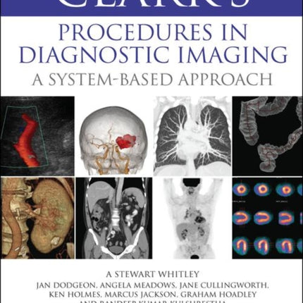 Clark’s Procedures in Diagnostic Imaging: A System-Based Approach