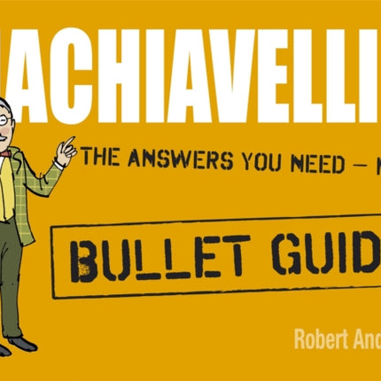 Machiavelli: Bullet Guides