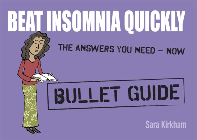 Beat Insomnia Quickly: Bullet Guides