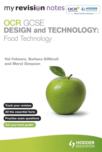 My Revision Notes OCR GCSE Design and Technology Food Technology