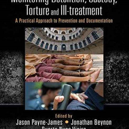 Monitoring Detention Custody Torture and