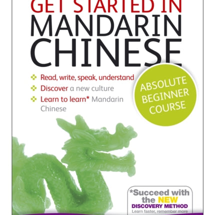 Get Started in Mandarin Chinese Absolute Beginner Course