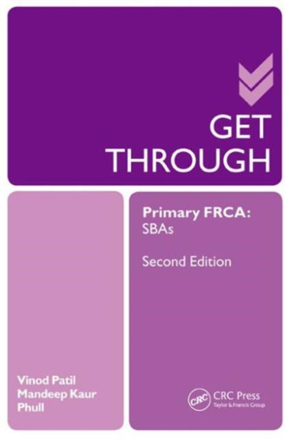 Get Through Primary FRCA SBAs