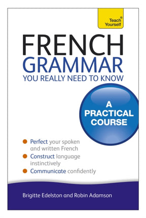 French Grammar You Really Need To Know Teach