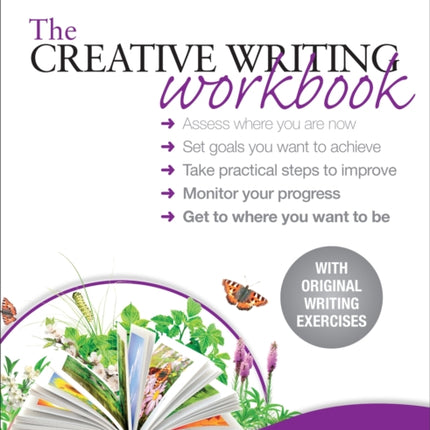 The Creative Writing Workbook: The practical way to improve your writing skills