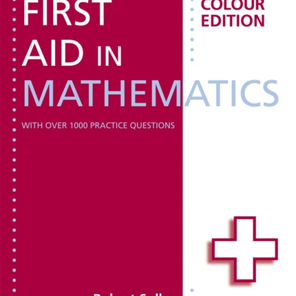 First Aid in Mathematics Colour Edition