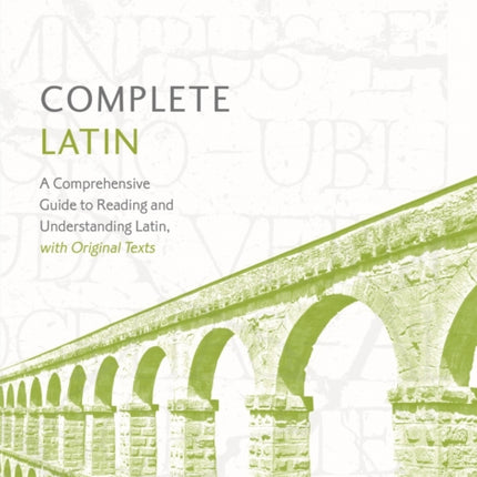 Complete Latin Beginner to Intermediate Book and Audio Course