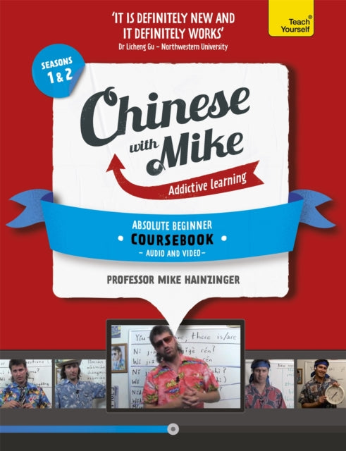 Learn Chinese with Mike Absolute Beginner Coursebook Seasons 1  2