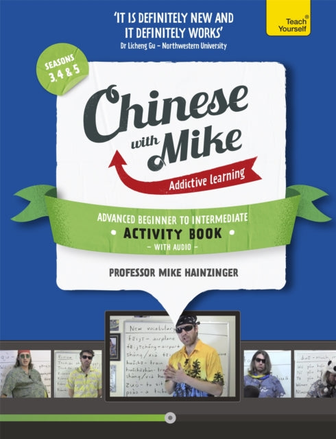 Learn Chinese with Mike Advanced Beginner to Intermediate Activity Book Seasons 3 4  5