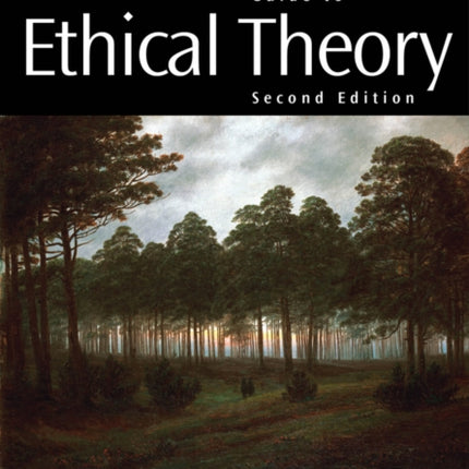 The Blackwell Guide to Ethical Theory