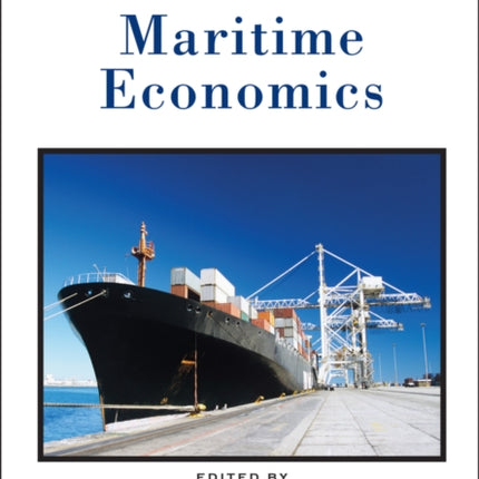 The Blackwell Companion to Maritime Economics