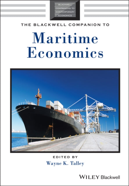 The Blackwell Companion to Maritime Economics