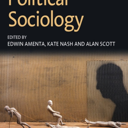 The Wiley-Blackwell Companion to Political Sociology