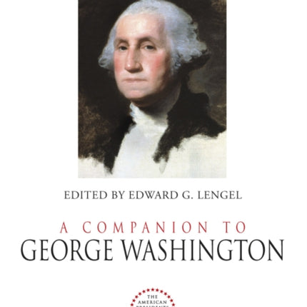 A Companion to George Washington