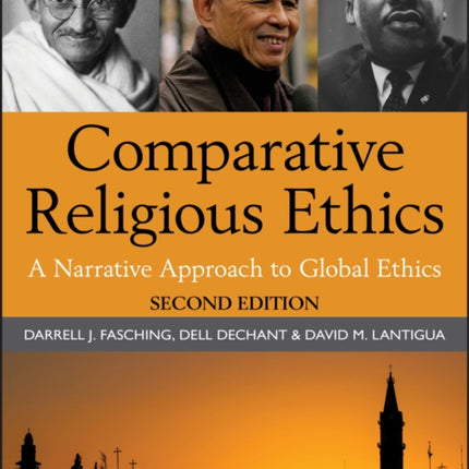 Comparative Religious Ethics: A Narrative Approach to Global Ethics