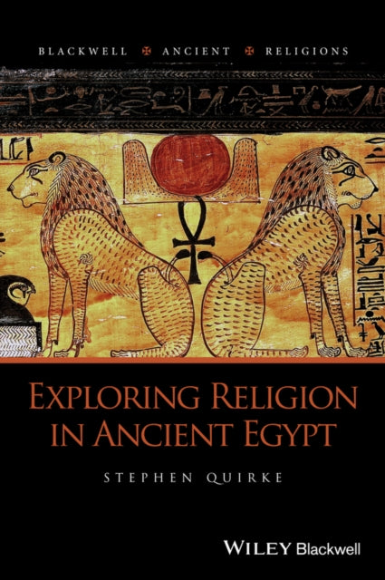 Exploring Religion in Ancient Egypt