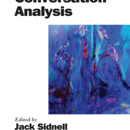 The Handbook of Conversation Analysis