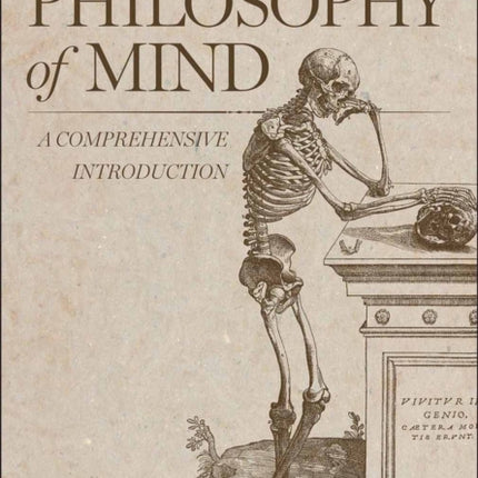 Philosophy of Mind: A Comprehensive Introduction