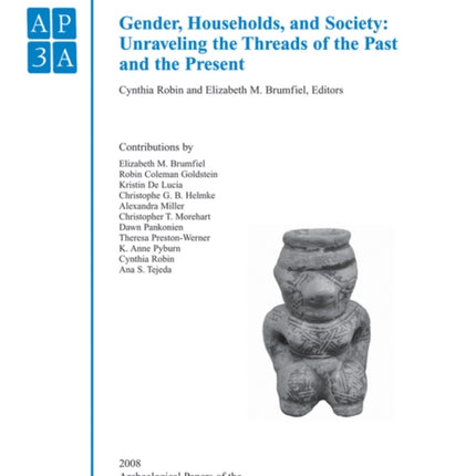 Gender, Households, and Society: Unraveling the Threads of the Past and the Present