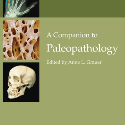 A Companion to Paleopathology