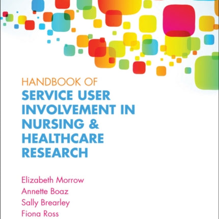 Handbook of Service User Involvement in Nursing and Healthcare Research