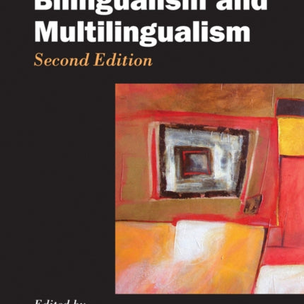 The Handbook of Bilingualism and Multilingualism