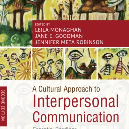 A Cultural Approach to Interpersonal Communication: Essential Readings