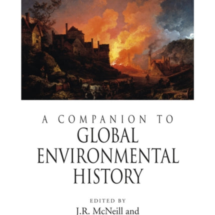 A Companion to Global Environmental History