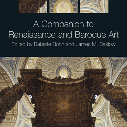 A Companion to Renaissance and Baroque Art