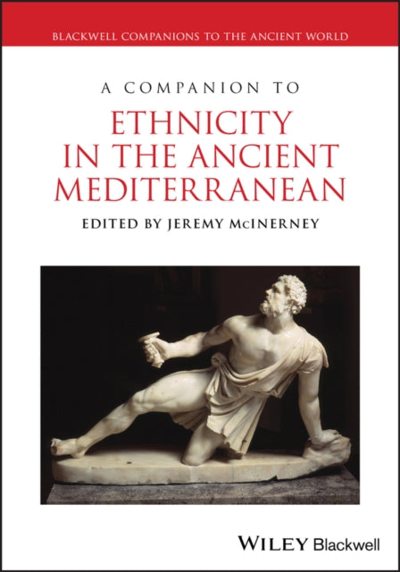 A Companion to Ethnicity in the Ancient
