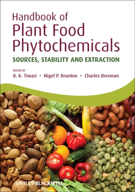 Handbook of Plant Food Phytochemicals: Sources, Stability and Extraction