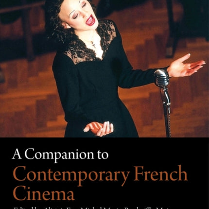 A Companion to Contemporary French Cinema