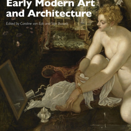 Theatricality in Early Modern Art and Architecture