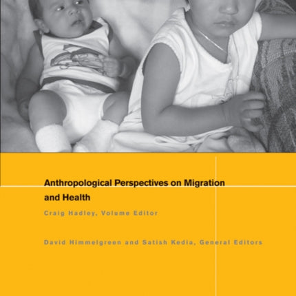 Anthropological Perspectives on Migration and Health