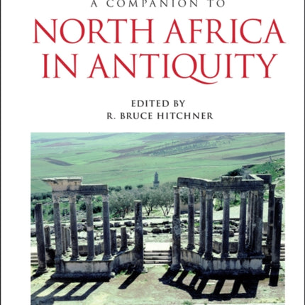 A Companion to North Africa in Antiquity